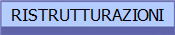 RISTRUTTURAZIONI