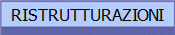 RISTRUTTURAZIONI